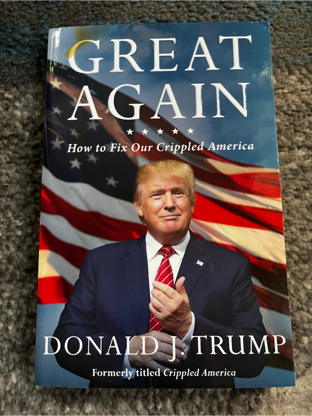 Great Again - How to Fix Our Crippled America (Blue)